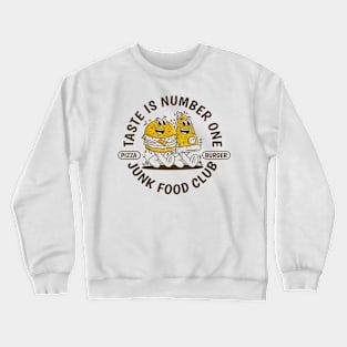 Junk food club, Taste is number one Crewneck Sweatshirt